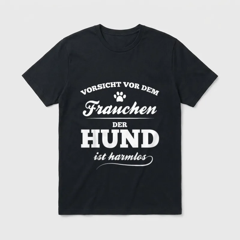 Vorsicht vor dem Frauchen T-Shirt 0455 – Klassisches T-Shirt in Schwarz