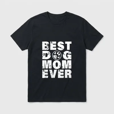 Best Dog Mom Ever Mutter T-Shirt – Klassisches T-Shirt in Schwarz