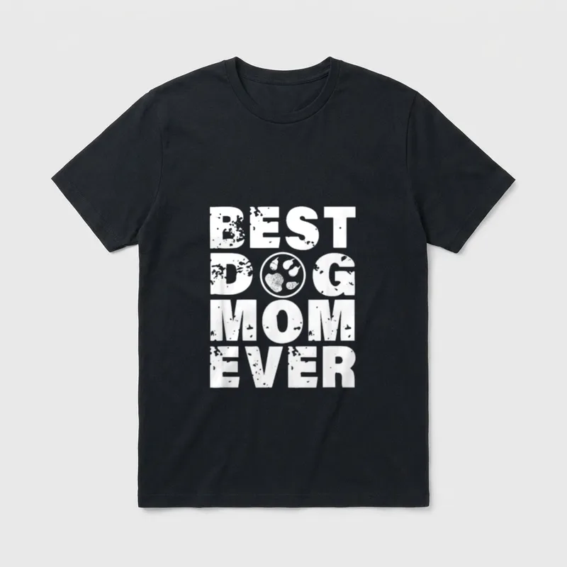Best Dog Mom Ever Mutter T-Shirt – Klassisches T-Shirt in Schwarz