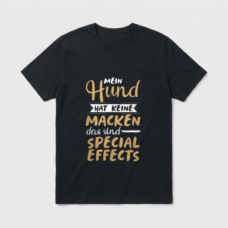 Mein Hund Hat Keine T-Shirt – Klassisches T-Shirt in Schwarz