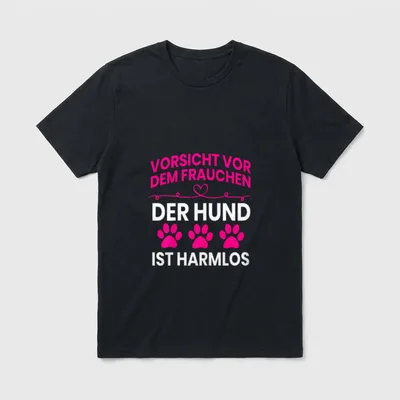 Vorsicht Vor Dem Frauchen T-Shirt 0539 – Klassisches T-Shirt in Schwarz