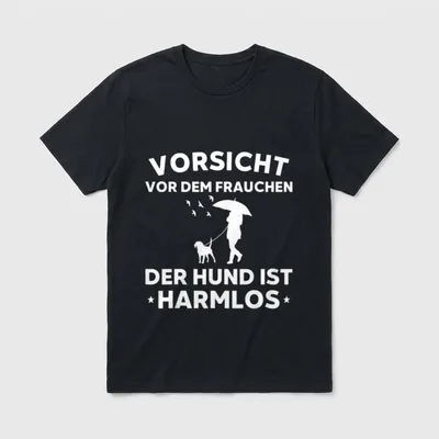 Vorsicht vor dem Frauchen T-Shirt 0542 – Klassisches T-Shirt in Schwarz