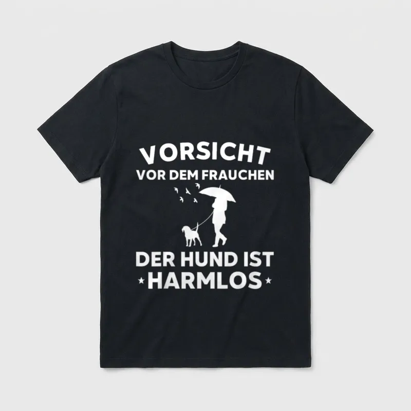 Vorsicht vor dem Frauchen T-Shirt 0542 – Klassisches T-Shirt in Schwarz