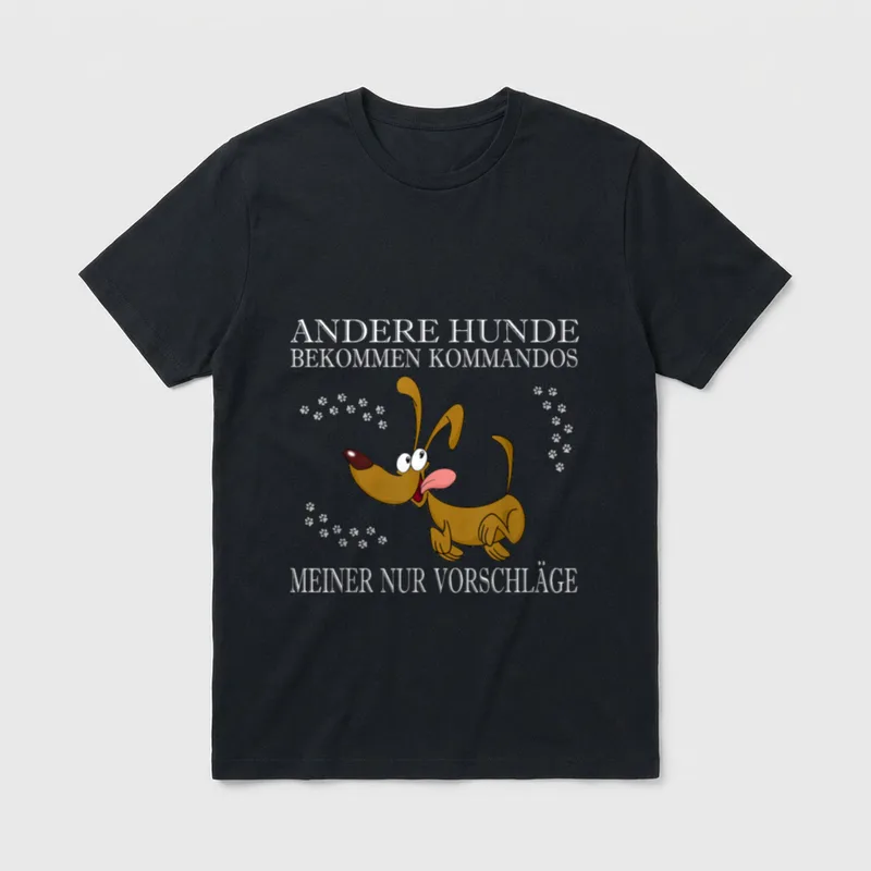 Andere Hunde bekommen Kommandos meiner T-Shirt – Klassisches T-Shirt in Schwarz