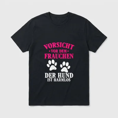 Vorsicht Vor Frauchen Hund Ist T-Shirt – Klassisches T-Shirt in Schwarz