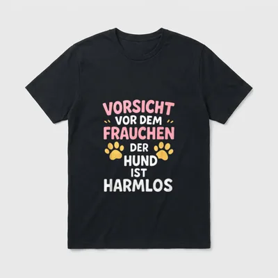 Vorsicht Vor Dem Frauchen T-Shirt 0648 – Klassisches T-Shirt in Schwarz
