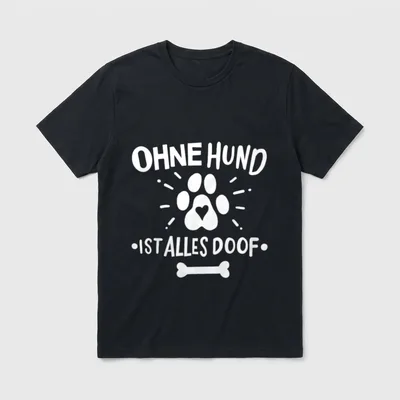 Hunde Hund Ohne Hund T-Shirt – Klassisches T-Shirt in Schwarz