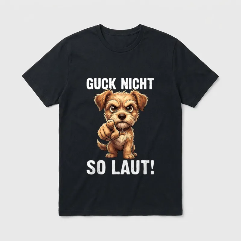 Guck Nicht So Laut T-Shirt – Klassisches T-Shirt in Schwarz