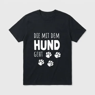 Die mit dem Hund T-Shirt 0749 – Klassisches T-Shirt in Schwarz