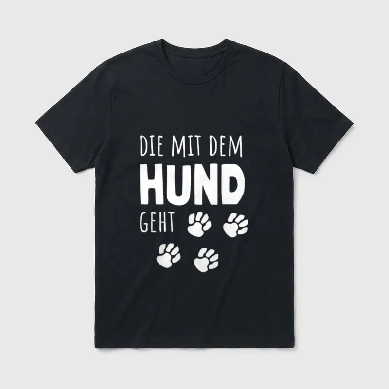 Die mit dem Hund T-Shirt 0749 – Klassisches T-Shirt in Schwarz