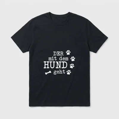Der mit dem Hund T-Shirt 0763 – Klassisches T-Shirt in Schwarz