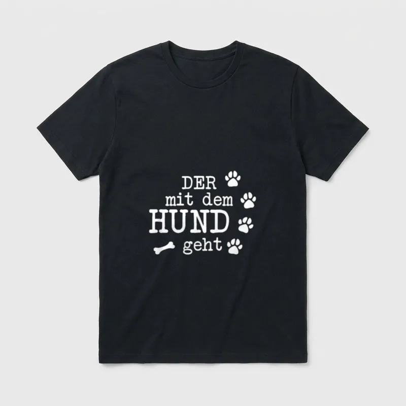 Der mit dem Hund T-Shirt 0763 – Klassisches T-Shirt in Schwarz