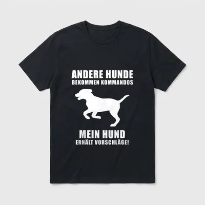 Andere Hunde Bekommen Kommandos T-Shirt 0784 – Klassisches T-Shirt in Schwarz
