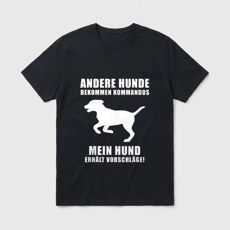 Andere Hunde Bekommen Kommandos T-Shirt 0784 – Klassisches T-Shirt in Schwarz