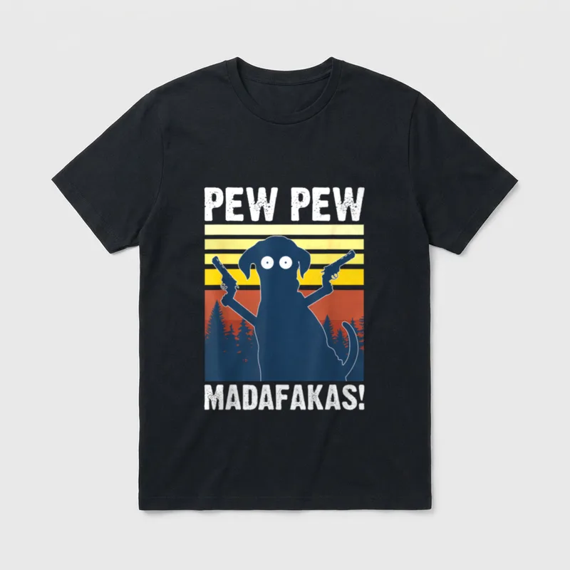 Hund Pew Pew Madafakas T-Shirt – Klassisches T-Shirt in Schwarz