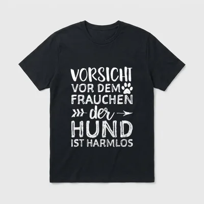 Vorsicht Vor Dem Frauchen T-Shirt 0911 – Klassisches T-Shirt in Schwarz