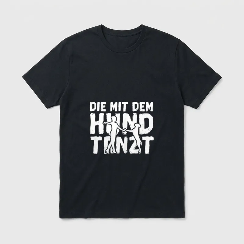 Die mit dem Hund tanzt T-Shirt – Klassisches T-Shirt in Schwarz