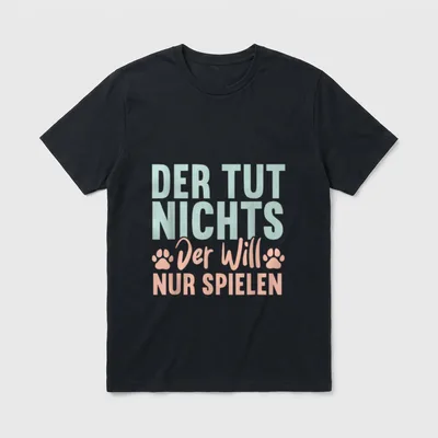 Der Tut Nichts. T-Shirt – Klassisches T-Shirt in Schwarz