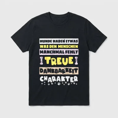 Hundespruch mit Hundepfoten Hundemotiv T-Shirt 0968 – Klassisches T-Shirt in Schwarz