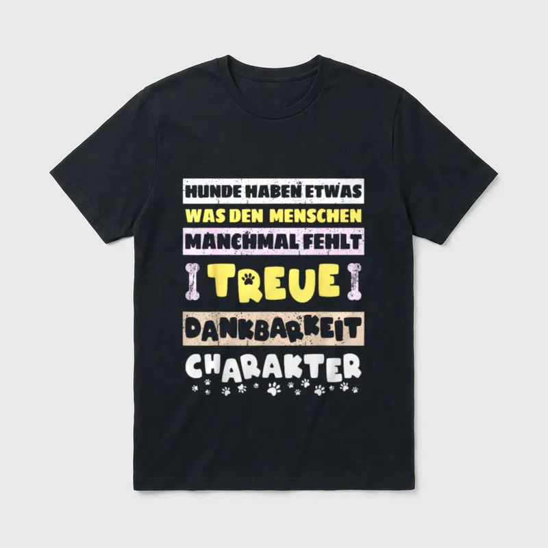 Hundespruch mit Hundepfoten Hundemotiv T-Shirt 0968 – Klassisches T-Shirt in Schwarz