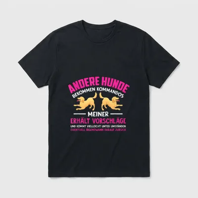 Andere Hunde bekommen Kommandos T-Shirt 0997 – Klassisches T-Shirt in Schwarz