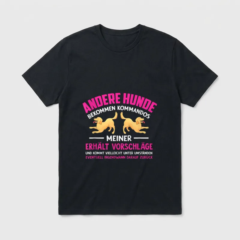 Andere Hunde bekommen Kommandos T-Shirt 0997 – Klassisches T-Shirt in Schwarz