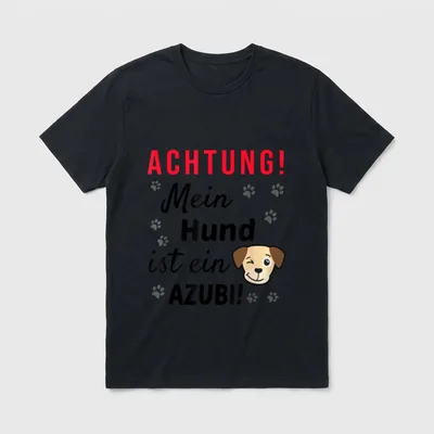 Achtung! Mein Hund ist T-Shirt – Klassisches T-Shirt in Schwarz