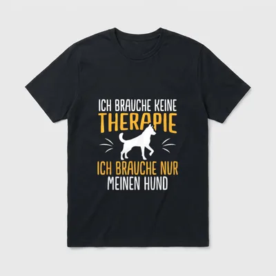 Lustiges Brauche Keine Therapie T-Shirt – Klassisches T-Shirt in Schwarz