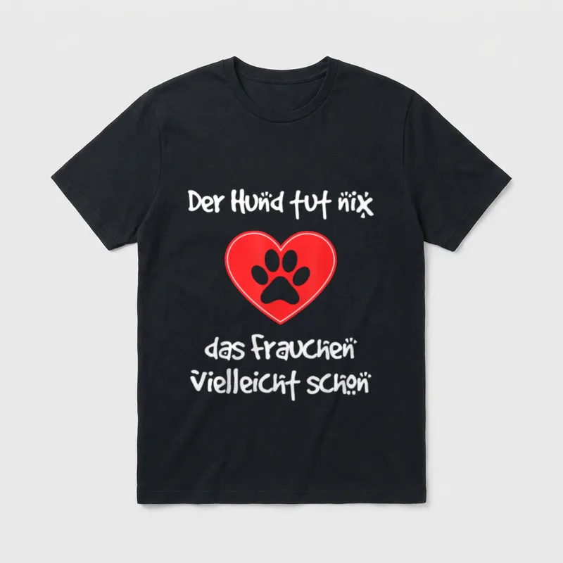 Der Hund Tut Nix Süßes T-Shirt – Rotes Herz mit grauer Pfote und weißer Dialekt-Schrift – Klassisches T-Shirt in Schwarz