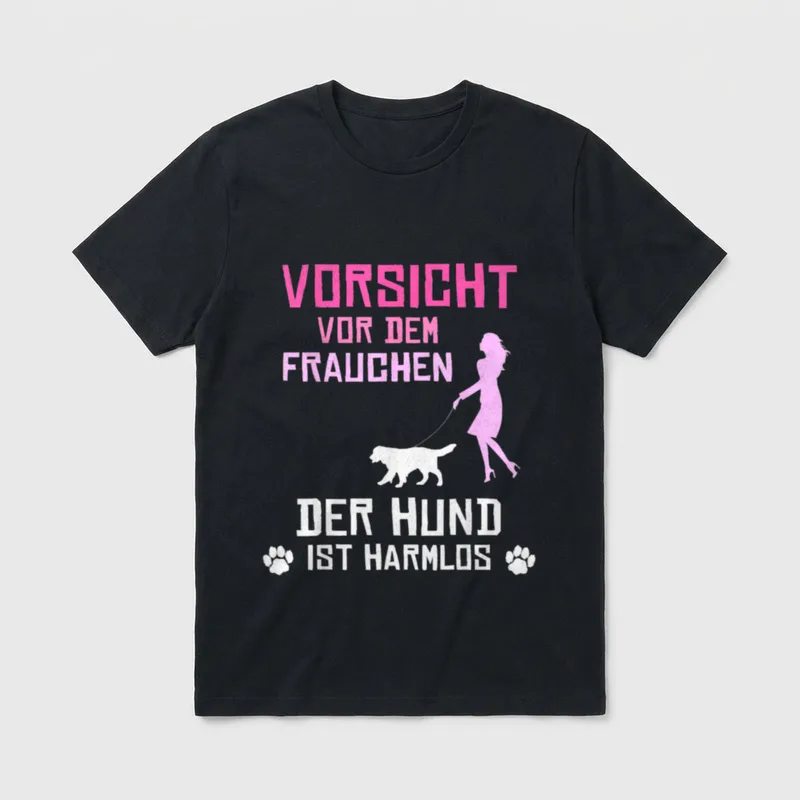 Vorsicht Vor Dem Frauchen T-Shirt 1104 – Klassisches T-Shirt in Schwarz