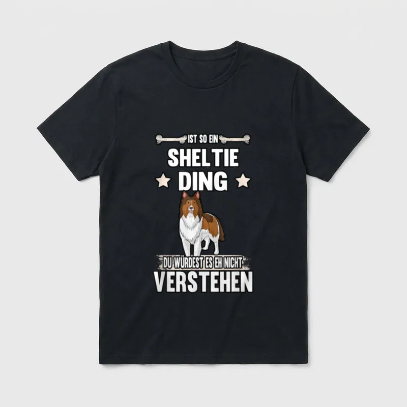 Ist so ein Sheltie T-Shirt – Klassisches T-Shirt in Schwarz