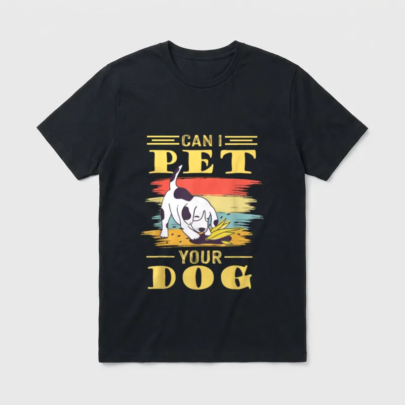 Can I Pet Your T-Shirt – Klassisches T-Shirt in Schwarz