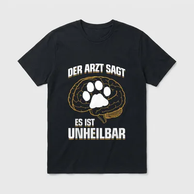 Es ist unheilbar Hundeliebhaber T-Shirt – Klassisches T-Shirt in Schwarz
