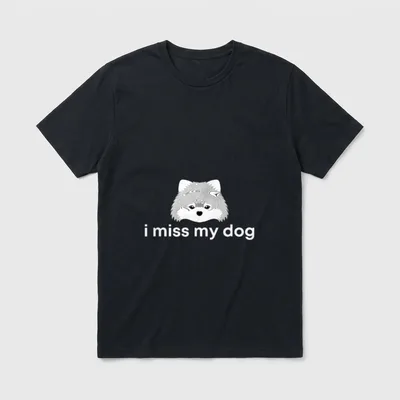 I Miss My Dogs T-Shirt – Klassisches T-Shirt in Schwarz