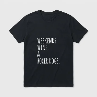 Weekends Wine And Boxer T-Shirt – Klassisches T-Shirt in Schwarz