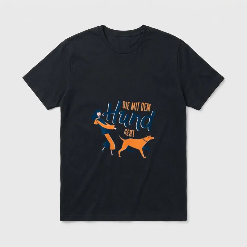 Die mit dem Hund T-Shirt 1222 – Frau mit orangefarbener Hose führt Hund unter Schriftzug – Klassisches T-Shirt in Schwarz