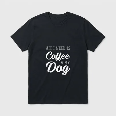 All I need is Coffee T-Shirt – Klassisches T-Shirt in Schwarz