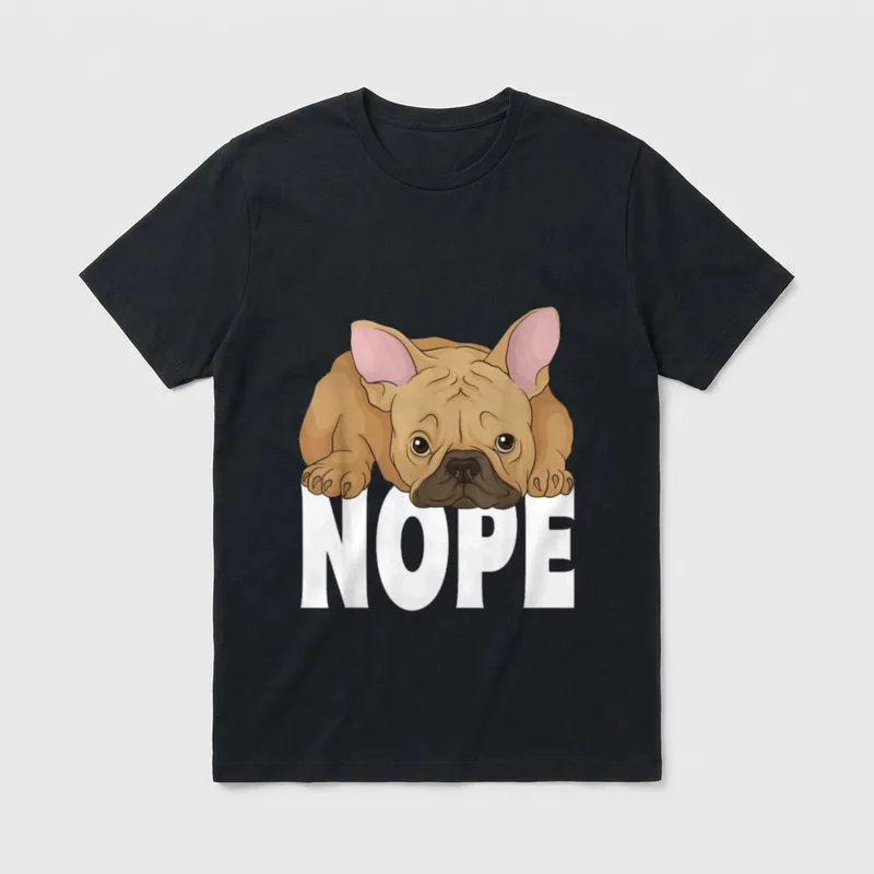Französische Bulldogge Hund Nope T-Shirt – Klassisches T-Shirt in Schwarz