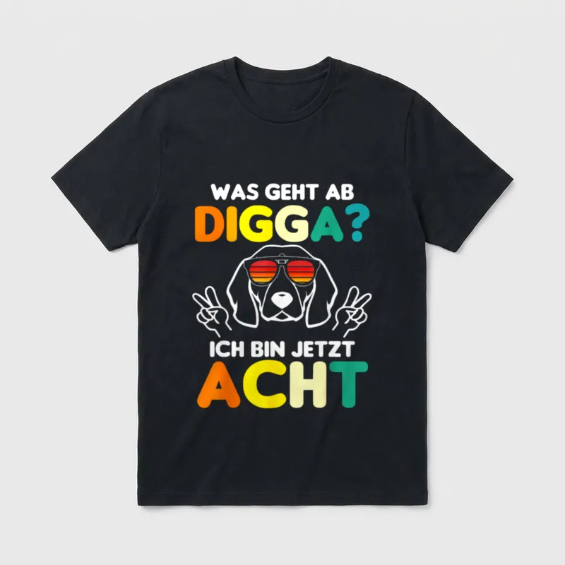 Was Geht Ab Digga T-Shirt – Klassisches T-Shirt in Schwarz