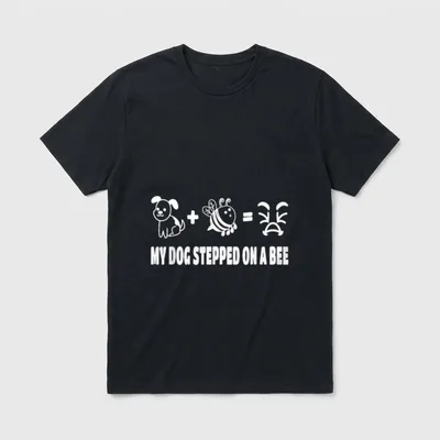 My Dog Stepped on T-Shirt – Klassisches T-Shirt in Schwarz