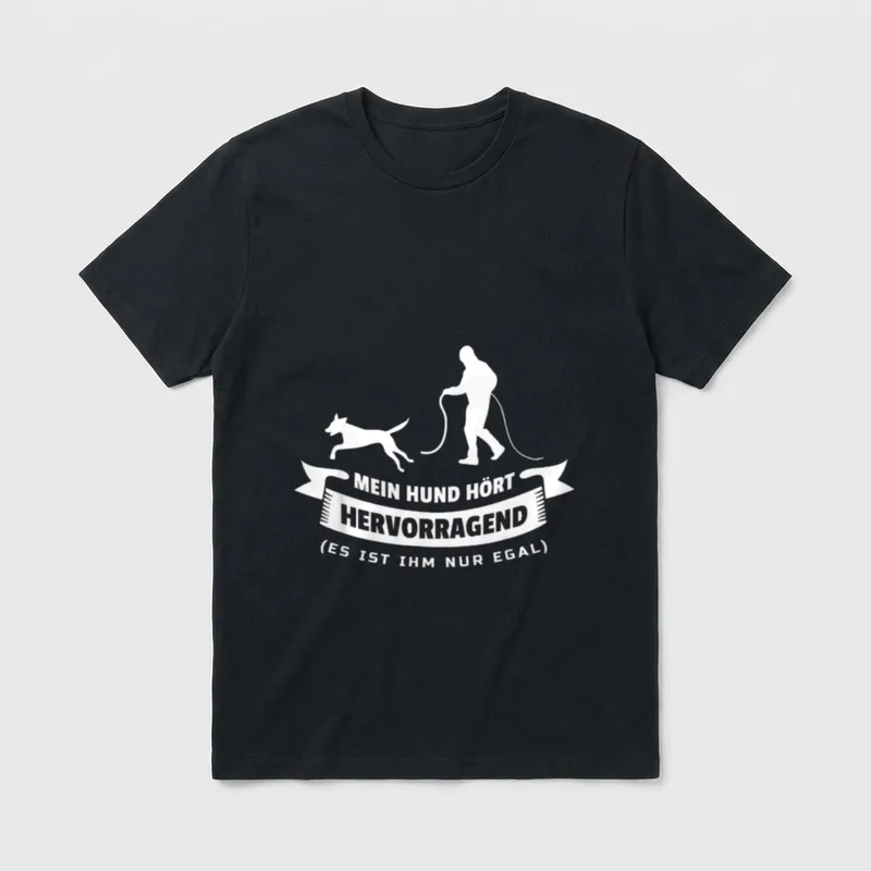 Mein Hund hört hervorragend Geschenk für Hundeliebhaber