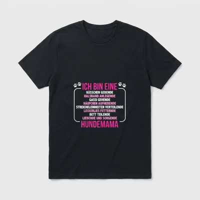 Hund Mama Hund Motiv T-Shirt – Klassisches T-Shirt in Schwarz