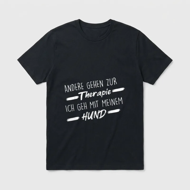 HUND THERAPIE Spruch Hundemama T-Shirt – Klassisches T-Shirt in Schwarz