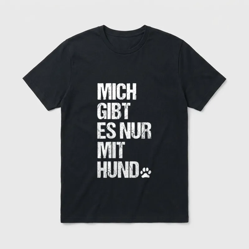 Mich gibt es nur Hundemama T-Shirt – Klassisches T-Shirt in Schwarz