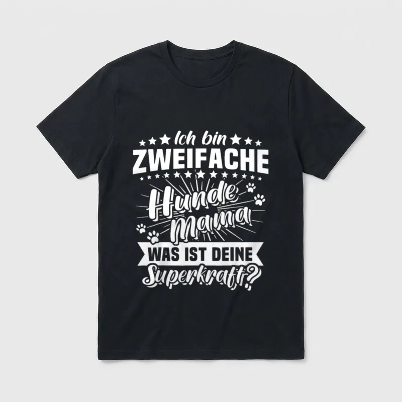 Zweifache Hundemama Spruch Hundebesitzerin T-Shirt – Klassisches T-Shirt in Schwarz
