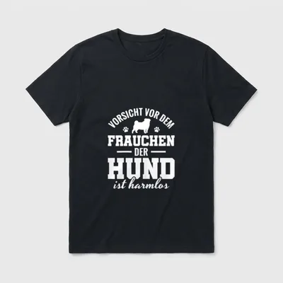 Hundemama Vorsicht vor T-Shirt – Klassisches T-Shirt in Schwarz
