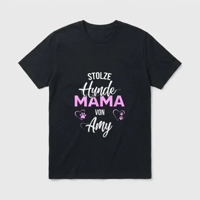 Stolze Hundemama von Amy T-Shirt – Klassisches T-Shirt in Schwarz