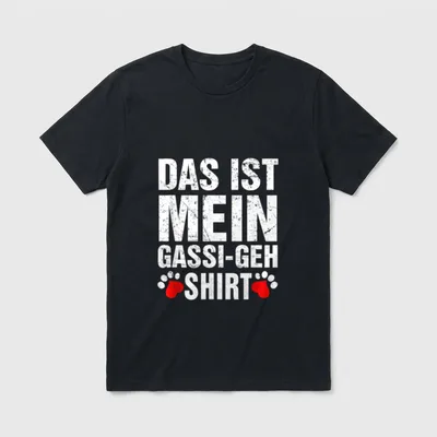 DAS IST MEIN GASSI-GEH T-Shirt – Klassisches T-Shirt in Schwarz