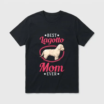 Best Lagotto Mom Ever T-Shirt – Klassisches T-Shirt in Schwarz