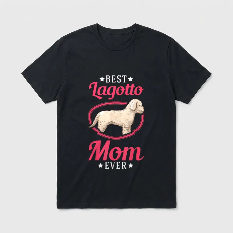 Best Lagotto Mom Ever T-Shirt – Klassisches T-Shirt in Schwarz